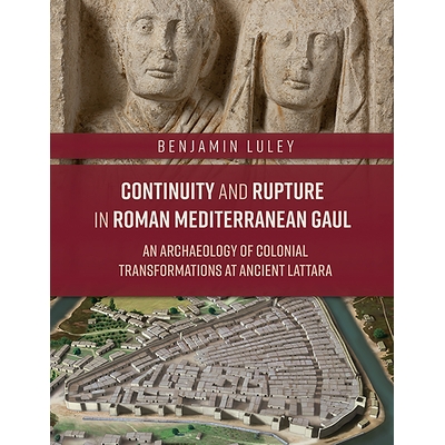 An Archaeology of Colonial Transformatio