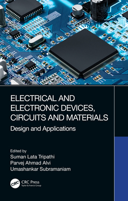 【预订】Electrical and Electronic Devices, Circuits and Materials