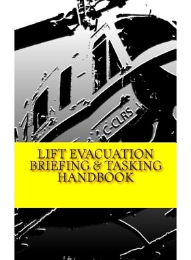 预订 Lift Evacuation Briefing and Tasking Handbook: 9781494904210