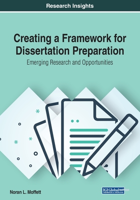 【预订】Creating a Framework for Dissertation Preparation: Emerging Research and Opportunities