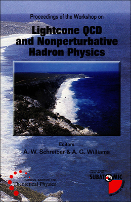 【预订】Proceedings of the Workshop on Lightcone QCD and Nonpertubative Hadron Physics
