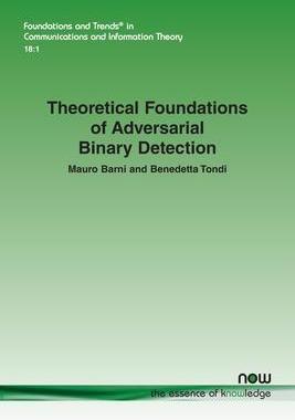 [预订]Theoretical Foundations of Adversarial Binary Detection 9781680837643
