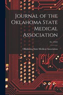 [预订]Journal of the Oklahoma State Medical Association; 35, (1942) 9781013695971