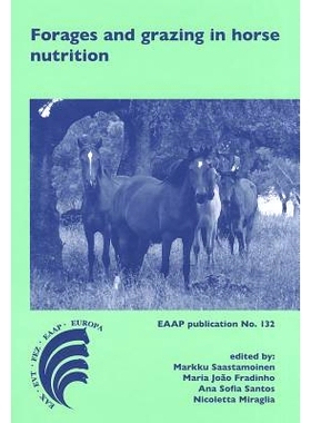 预订 Forages and grazing in horse nutrition 马匹营养中的饲料和放牧: 9789086862009