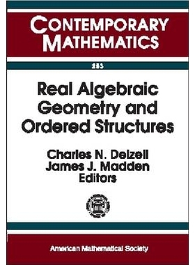预订 Real Algebraic Geometry and Ordered Structures: 9780821808047