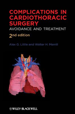【预订】Complications in Cardiothoracic Surgery - Avoidance and Treatment 2E