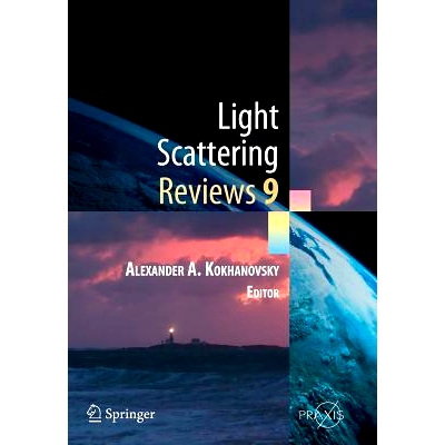 预订 Light Scattering Reviews 9: Light Scattering and Radiative Transfer 光散射评论 9: 9783662524312
