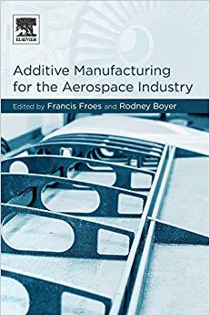 【预售】Additive Manufacturing for the Aerospace Industry
