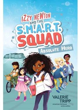 预订 Izzy Newton and the S.M.A.R.T. Squad: Absolute Hero (Book 1): 9781426373039