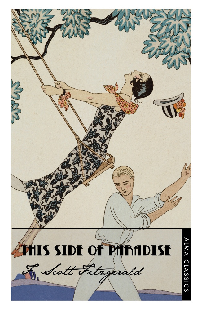 英文原版 人间天堂 Alma Classics 菲茨杰拉德作品系列 This Side of Paradise by F.Scott Fitzgerald