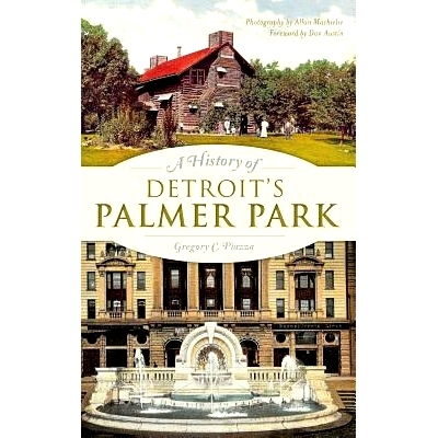 预订 A History of Detroit’s Palmer Park: 9781540212375