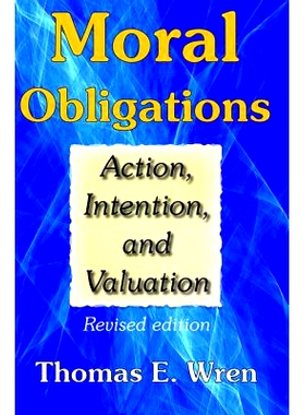 预订 Moral Obligations: Action, Intention, and Valuation 道德义务：行动、意图与价值: 9781138528345