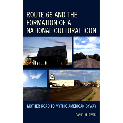 Mother Road to Mythic American Byway