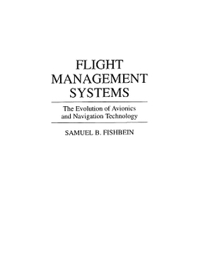 预订 Flight Management Systems: The Evolution of Avionics and Navigation Technology: 9780275950347