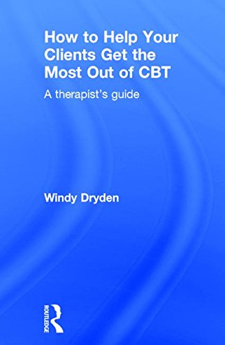 【预订】How to Help Your Clients Get the Most Out of CBT