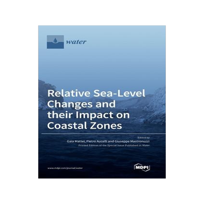 [预订]Relative Sea-Level Changes and their Impact on Coastal Zones 9783036546346