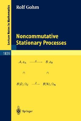 【预订】Noncommutative Stationary Processes