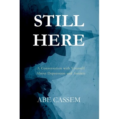 预订 Still Here: A Conversation with Yourself About Depression and Anxiety 9798246738979