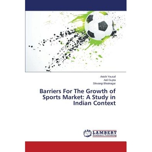 预订 Barriers For The Growth of Sports Market: A Study in Indian Context: 9783659712685