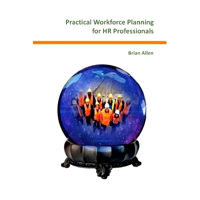 预订 Practical Workforce Planning for HR Professionals: 9781542772952