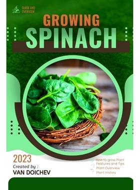 预订 Spinach: Guide and overview 菠菜：指南和概述: 9798862055078