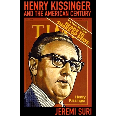 预订 Henry Kissinger and the American Century: 9780674032521