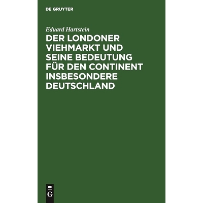 预订 Der Londoner Viehmarkt und seine Bedeutung für den Continent insbesondere Deutschland: 9783112516416
