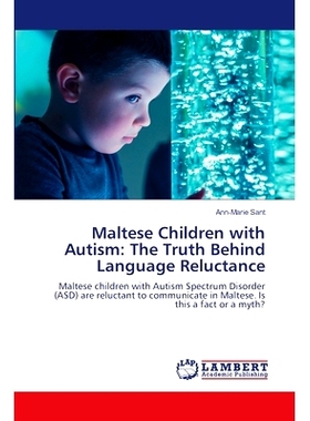预订 Maltese Children with Autism: The Truth Behind Language Reluctance: 9786208427849