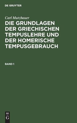 【预订】MUTZBAUER: GRUNDL. GRIECH.TEMPUSLEHRE BD. 1 9783111058337