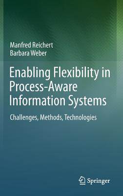 【预订】Enabling Flexibility in Process-Aware Information Systems