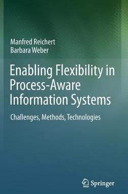 【预订】Enabling Flexibility in Process-Aware Information Systems