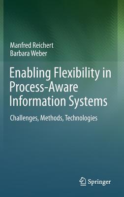 【预订】Enabling Flexibility in Process-Aware Information Systems