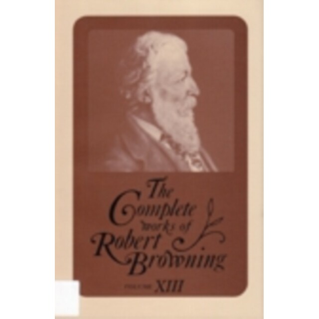 预订 The Complete Works of Robert Browning: With Variant Readings and Annotations: 9780821411117