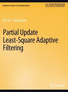 预订 Partial Update Least-Square Adaptive Filtering