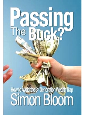 预订 Passing the Buck: How to avoid the third generation wealth trap: 9781910864357