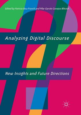 【预订】Analyzing Digital Discourse: New Insights and Future Directions
