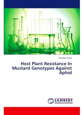 预订 Host Plant Resistance In Mustard Genotypes Against Aphid: 9786207806577