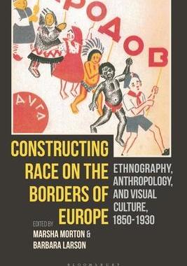 [预订]Constructing Race on the Borders of Europe 9781350182325