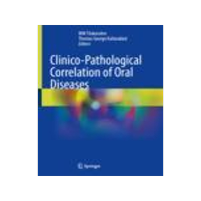 [预订]Clinico-Pathological Correlation of Oral Diseases