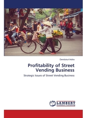 预订 Profitability of Street Vending Business: Strategic Issues of Street Vending Business 街头自动贩卖业务的盈利能力：