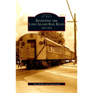 预订 Revisiting the Long Island Rail Road: 1925-1975: 9781531622701