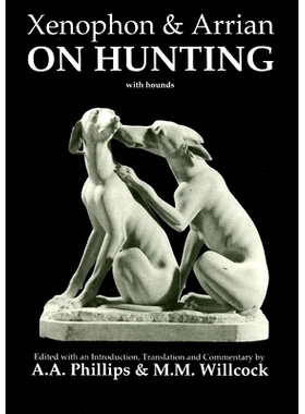预订 Xenophon & Arrian, on Hunting: 9780856687068