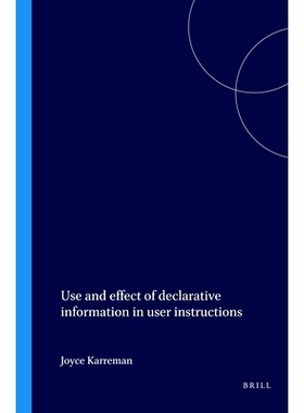 预订 Use and effect of declarative information in user instructions 用户说明中声明性信息的使用和效果: 9789042018419