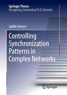 【预订】Controlling Synchronization Patterns in Complex Networks