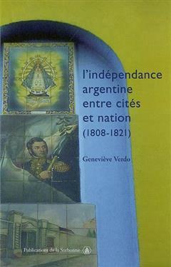 [预订]L’indépendance argentine entre cités et nation (1808-1821) 9782859445577