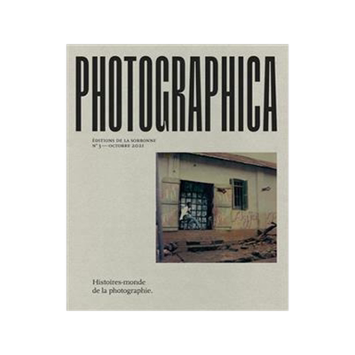 [预订]Photographica, n° 3. Histoires-monde de la photographie 9791035106614