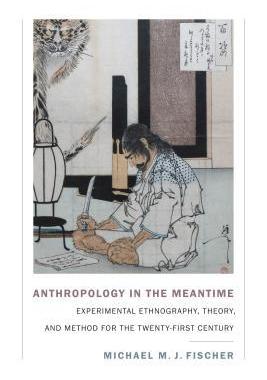 [预订]Anthropology in the Meantime 9781478000556