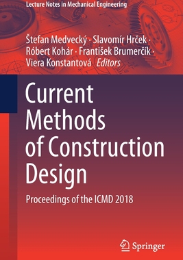 【预订】Current Methods of Construction Design: Proceedings of the ICMD 2018
