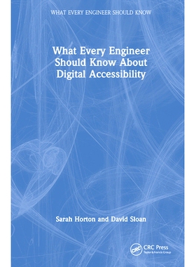 预订 What Every Engineer Should Know About Digital Accessibility 工程师数字可访问性需知: 9781032263854