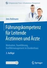 预订 Führungskompetenz für Leitende Ärztinnen und Ärzte, m. 1 Buch, m. 1 E-Book